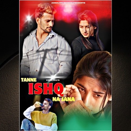 Tanne Ishq Na Jana Vipin Foji MP3 Download