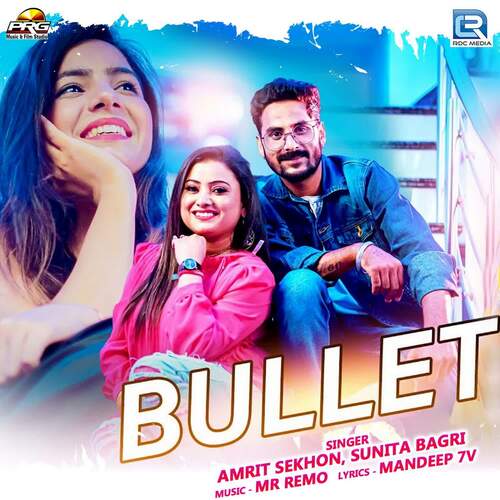 Bullet Amrit Sekhon MP3 Download