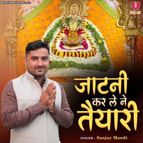 Jaatni Kar Le Ne Taiyari Sanjay Mandi MP3 Download