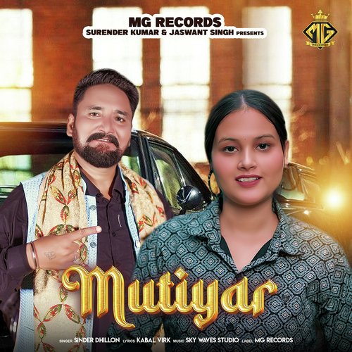 Mutiyar Sinder Dhillon MP3 Download