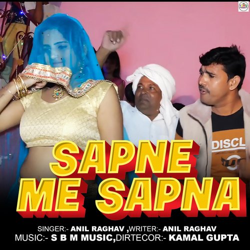 Sapne Me Sapna Anil Raghav MP3 Download