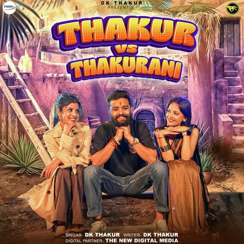Thakur Vs Thakurani Dk Thakur MP3 Download