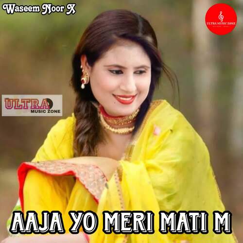AAJA YO MERI MATI M Waseem Noor X MP3 Download