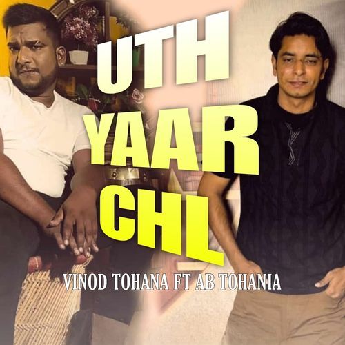 Uth Yaar Chl Vinod Tohana MP3 Download