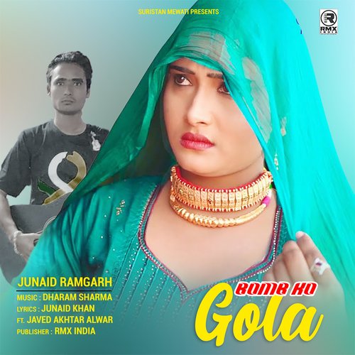 Bomb Ko Gola Junaid Ramgarh MP3 Download