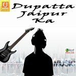 Dupatta Jaipur Ka - Krishan Song Download
