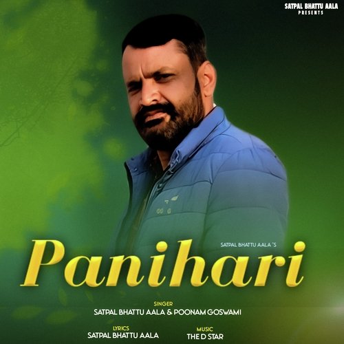 Panihari Satpal Bhattu Aala MP3 Download