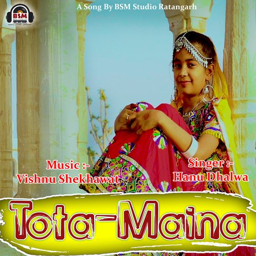 Tota Maina Hanu Dhalwa MP3 Download
