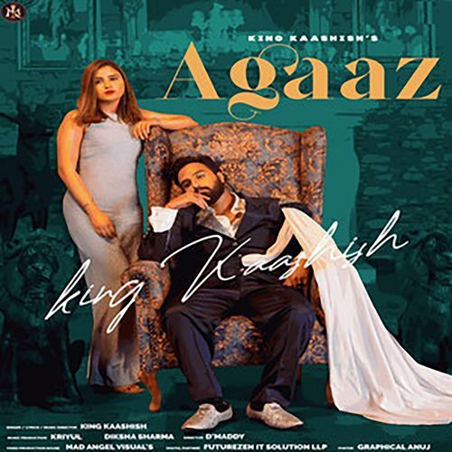 Agaaz King Kaashish MP3 Download