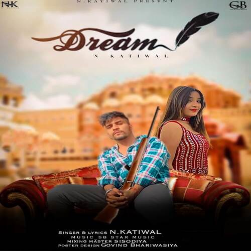 Dream N Katiwal MP3 Download