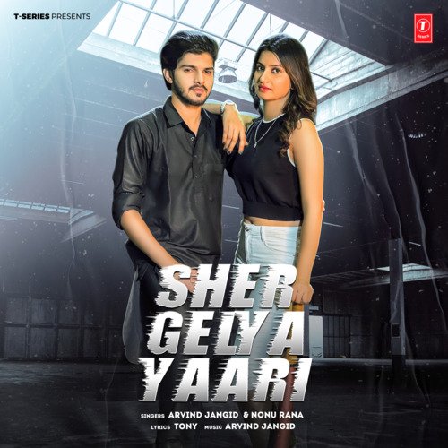 Sher Gelya Yaari Nonu Rana MP3 Download