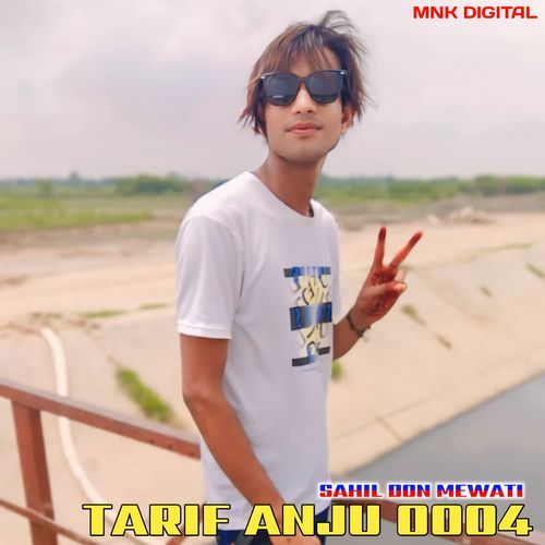 TARIF ANJU 0004 SAHIL DON MEWATI MP3 Download