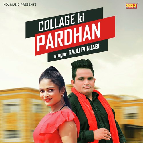 Collage Ki Pardhan Raju Punjabi MP3 Download