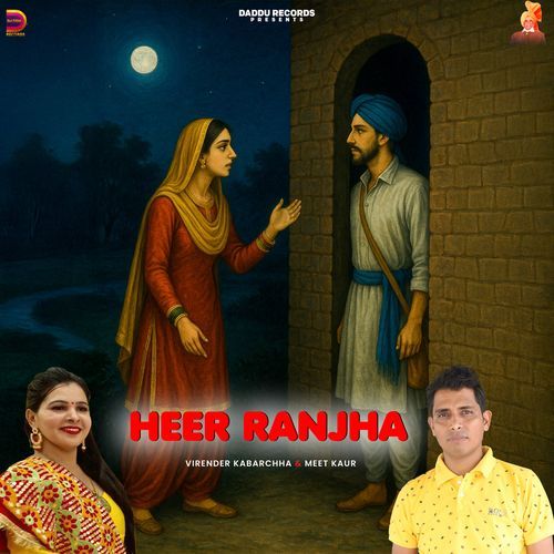 Heer Ranjha Meet Kaur MP3 Download