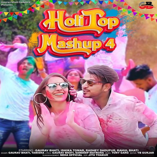 Holi Top Mashup 4 Gaurav Bhati MP3 Download