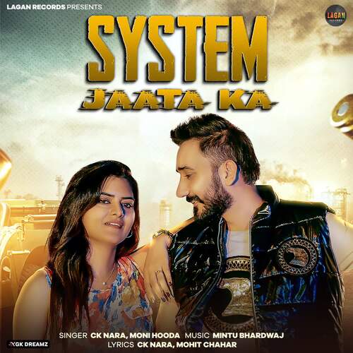 System Jaata Ka CK Nara MP3 Download