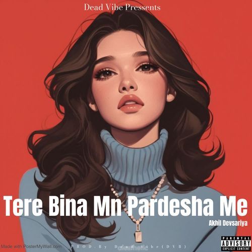 Tere Bina Mn Pardesha Me Akhil Devsariya MP3 Download