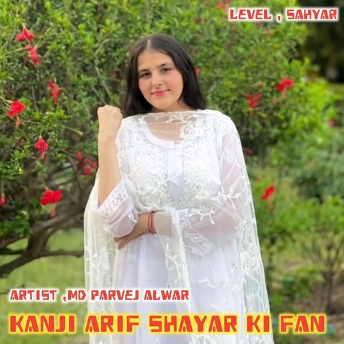 kanji Arif Shayar ki fan MD parvej alwar MP3 Download