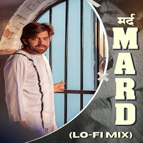 Mard (Lo Fi Mix) Masoom Sharma MP3 Download