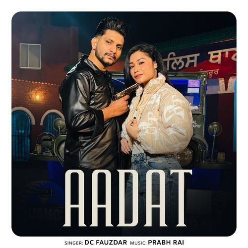 Aadat DC Fauzdar MP3 Download