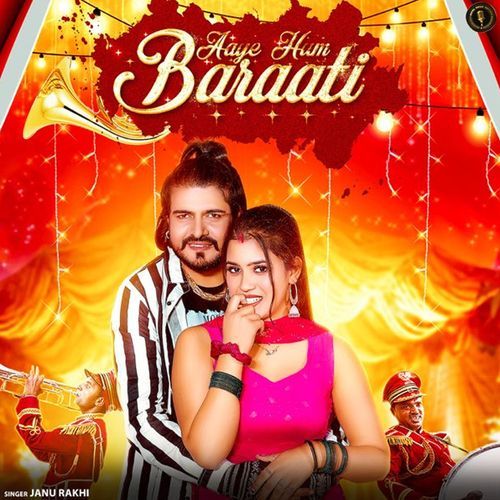 Aaye Hum Baraati Janu Rakhi MP3 Download