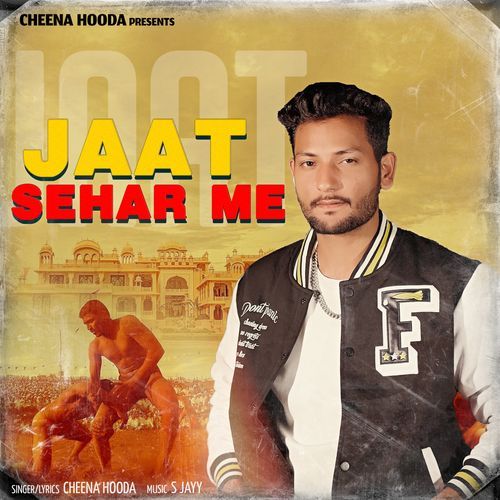 Jaat Sehar Me Cheena Hooda MP3 Download