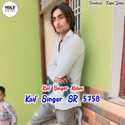 Kaif Singer Sr 5758 Kaif Singer Kolani MP3 Download