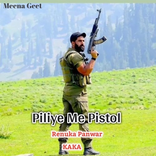 Piliye Me Pistol Renuka Panwar MP3 Download