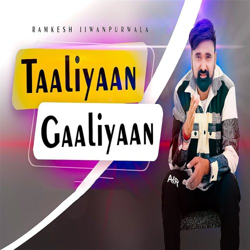 Taaliyaan Gaaliyaan Ramkesh Jiwanpurwala MP3 Download