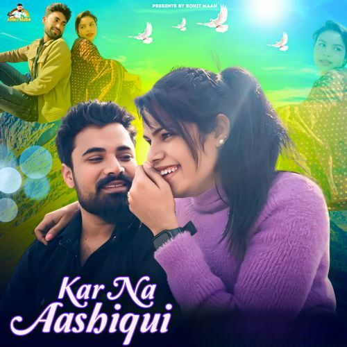 Kar Na Aashiqui Sonu Khudaniya MP3 Download