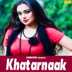 Khatarnaak - Manish Mast Song Download