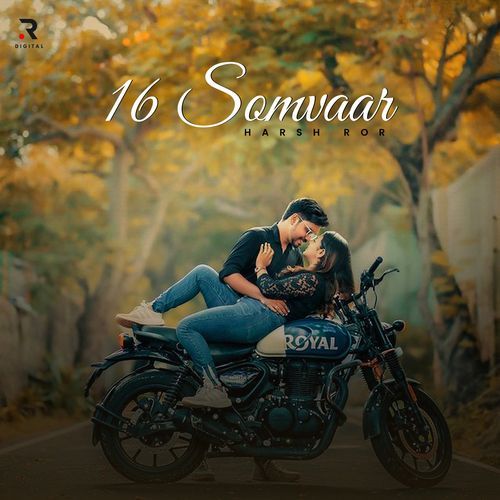 16 Somvaar Harsh Ror MP3 Download