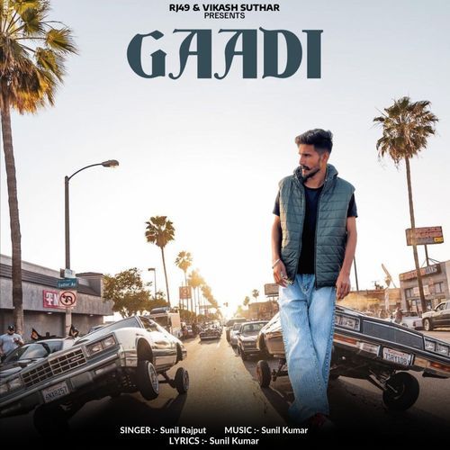 Gaadi Sunil Rajput MP3 Download