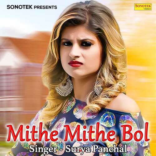 Mithe Mithe Bol Surya Panchal MP3 Download