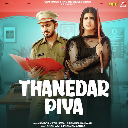 Thanedar Piya Renuka Panwar MP3 Download