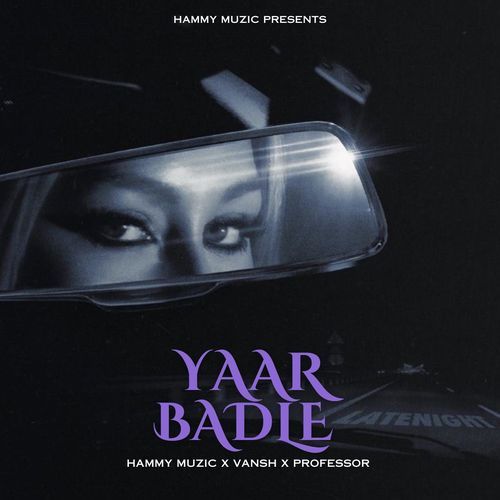 Yaar Badle Hammy Muzic MP3 Download