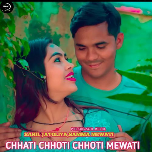CHHATI CHHOTI CHHOTI MEWATI Irfan sogan MP3 Download