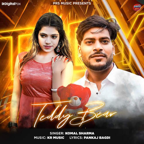Teddy Bear Komal Sharma MP3 Download