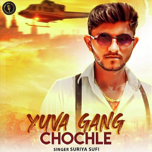 Yuva Gang Chochle Suriya Sufi MP3 Download