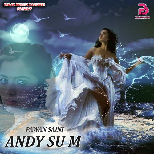 ANDY SU M Pawan Saini MP3 Download