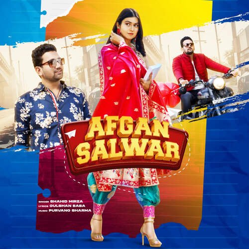 Afgan Salwar (feat. Shakti Bhardwaj) Shahid Mirza MP3 Download