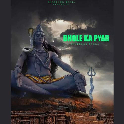 Bhole Ka Pyar Bharpoor Boora MP3 Download