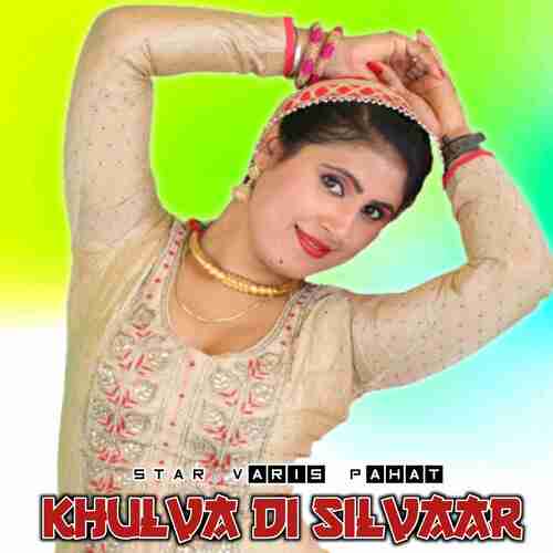 Khulva di Silvaar Star Varis Pahat MP3 Download