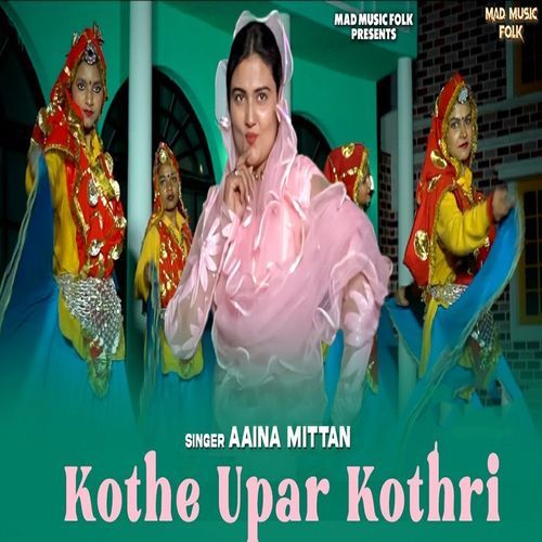Kothe Upar Kothri Aaina Mittan MP3 Download