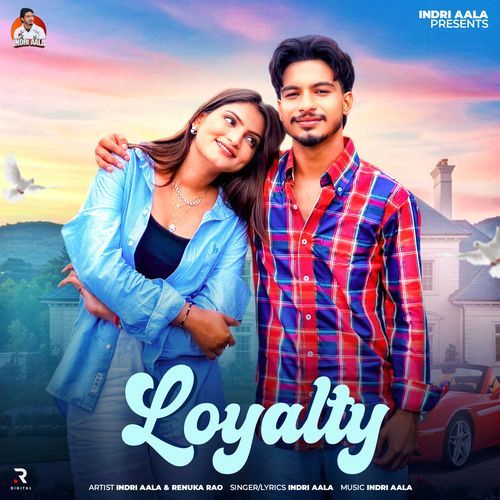 Loyalty Indri Aala MP3 Download