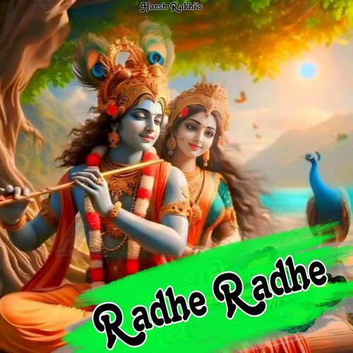 Radhe Radhe Harsh Rakhi MP3 Download