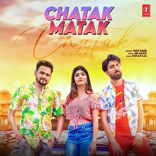 Chatak Matak Gaurav Panchal (GR Music) MP3 Download