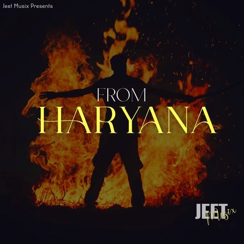 FROM HARYANA Jeet Musix MP3 Download