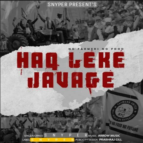 Haq Leke Javange Snyper MP3 Download