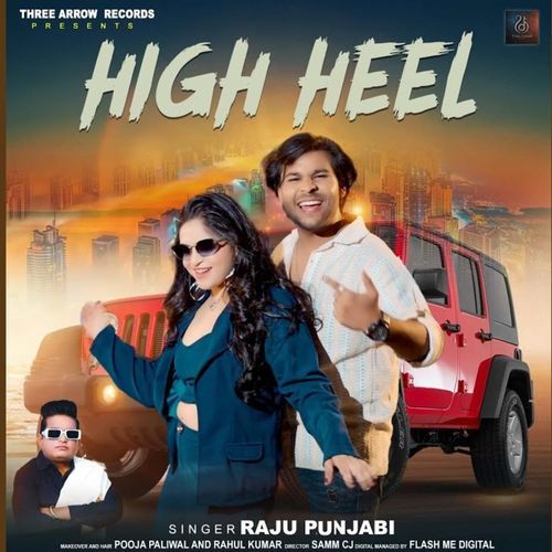 High Heel Raju Punjabi MP3 Download